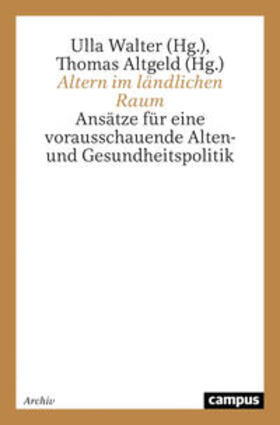 Altgeld / Walter |  Altern im ländlichen Raum | Buch |  Sack Fachmedien