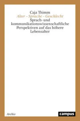 Thimm | Alter ¿ Sprache ¿ Geschlecht | Buch | 978-3-593-36468-1 | sack.de