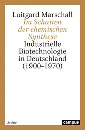 Marschall |  Im Schatten der chemischen Synthese | Buch |  Sack Fachmedien