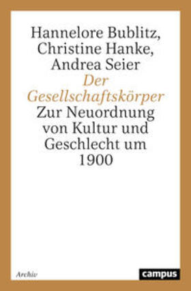 Bublitz / Hanke / Seier |  Der Gesellschaftskörper | Buch |  Sack Fachmedien