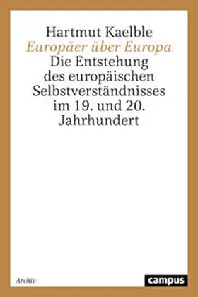 Kaelble |  Europäer über Europa | Buch |  Sack Fachmedien