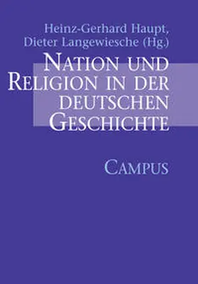 Haupt / Langewiesche |  Nation und Religion in der deutschen Geschichte | Buch |  Sack Fachmedien