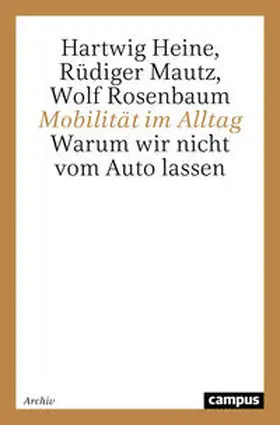 Heine / Mautz / Rosenbaum |  Mobilität im Alltag | Buch |  Sack Fachmedien