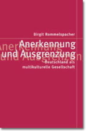 Rommelspacher |  Anerkennung und Ausgrenzung | Buch |  Sack Fachmedien
