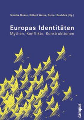 Mokre / Weiss / Baubock |  Europas Identitäten | Buch |  Sack Fachmedien