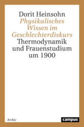 Heinsohn |  Physikalisches Wissen im Geschlechterdiskurs | Buch |  Sack Fachmedien