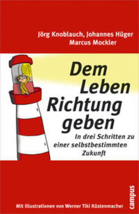 Knoblauch / Hüger / Mockler |  Dem Leben Richtung geben | Buch |  Sack Fachmedien