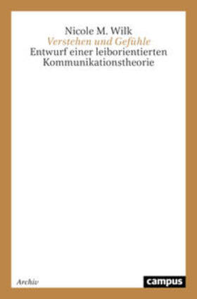 Wilk | Verstehen und Gefühle | Buch | 978-3-593-37605-9 | sack.de