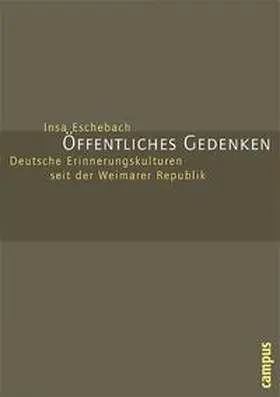 Eschebach |  Öffentliches Gedenken | Buch |  Sack Fachmedien