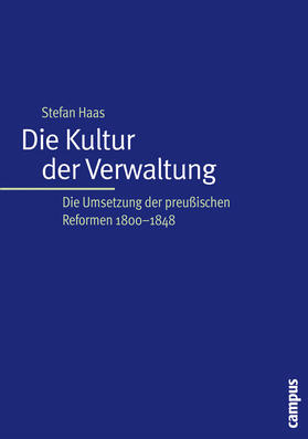 Haas |  Die Kultur der Verwaltung | Buch |  Sack Fachmedien