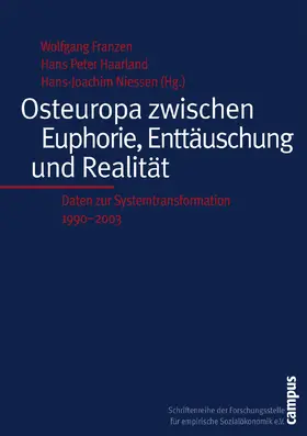 Franzen / Haarland / Niessen |  Osteuropa zwischen Euphorie, Enttäuschung und Realität | Buch |  Sack Fachmedien