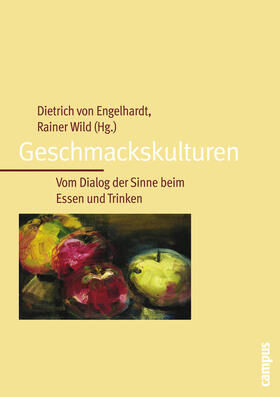 Engelhardt / Wild / Neumann |  Geschmackskulturen | Buch |  Sack Fachmedien