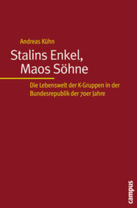 Kühn |  Stalins Enkel, Maos Söhne | Buch |  Sack Fachmedien