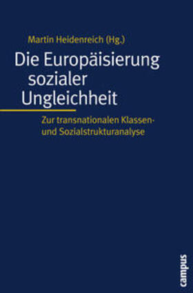 Heidenreich |  Europäisierung soz. Ungleichheit | Buch |  Sack Fachmedien