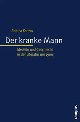 Kottow |  Der kranke Mann | Buch |  Sack Fachmedien