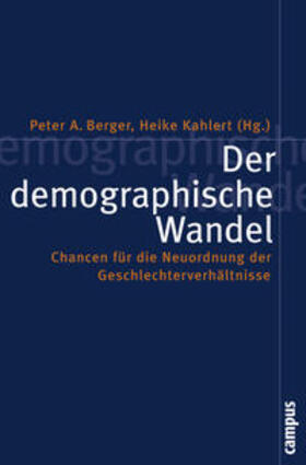 Berger / Kahlert |  demographische Wandel | Buch |  Sack Fachmedien