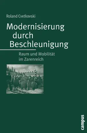 Cvetkovski |  Modernisierung durch Beschleunigung | Buch |  Sack Fachmedien