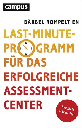 Rompeltien |  Last Minute Programm für das erfolgreiche Assessment Center | Buch |  Sack Fachmedien