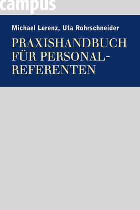 Lorenz / Rohrschneider |  Lorenz, M: Praxishandbuch für Personalreferenten | Buch |  Sack Fachmedien