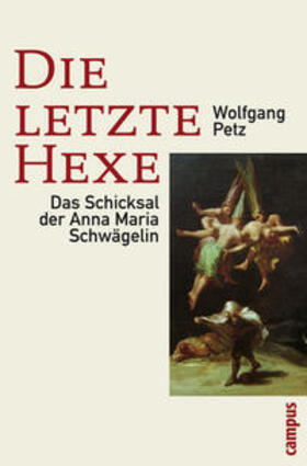 Petz |  Petz, W: Letzte Hexe | Buch |  Sack Fachmedien
