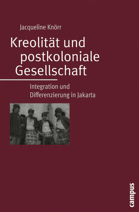 Knörr |  Kreolität und postkoloniale Gesellschaft | Buch |  Sack Fachmedien