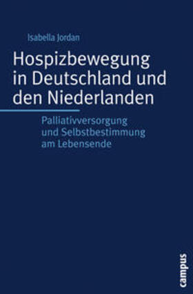Jordan |  Hospizbewegung in Deutschland und den Niederlanden | Buch |  Sack Fachmedien