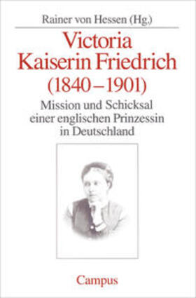 Hessen |  Victoria Kaiserin Friedrich | Buch |  Sack Fachmedien