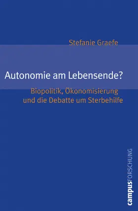 Graefe |  Autonomie am Lebensende? | Buch |  Sack Fachmedien