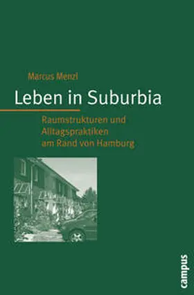 Menzl |  Leben in Suburbia | Buch |  Sack Fachmedien