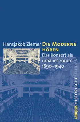 Ziemer | Die Moderne hören | Buch | 978-3-593-38637-9 | sack.de