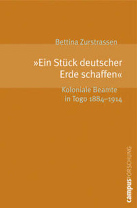Zurstrassen |  "Ein Stück deutscher Erde schaffen" | Buch |  Sack Fachmedien