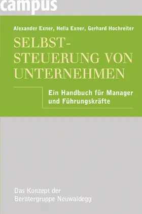 Exner / Hochreiter |  Selbststeuerung von Unternehmen | Buch |  Sack Fachmedien