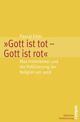 Eitler |  Gott ist tot - Gott ist rot | Buch |  Sack Fachmedien