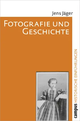 Jäger | Fotografie und Geschichte | Buch | 978-3-593-38880-9 | sack.de