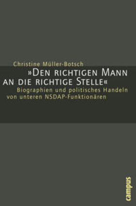 Müller-Botsch |  "Den richtigen Mann an die richtige Stelle" | Buch |  Sack Fachmedien