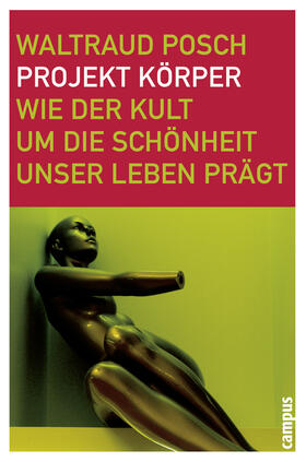 Posch |  Projekt Körper | Buch |  Sack Fachmedien