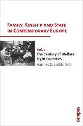 Grandits / Heady |  Family, Kinship and State in Contemporary Europe 1 | Buch |  Sack Fachmedien