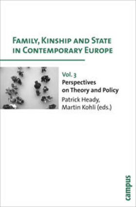 Heady / Kohli |  Family, Kinship and State in Contemporary Europe 3 | Buch |  Sack Fachmedien