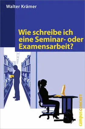 Krämer |  Wie schreibe ich eine Seminar- oder Examensarbeit? | Buch |  Sack Fachmedien