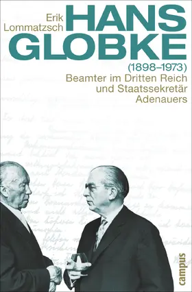 Lommatzsch |  Hans Globke (1898-1973) | Buch |  Sack Fachmedien