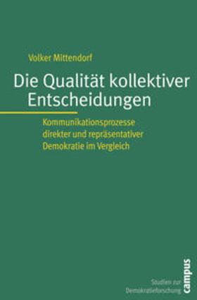 Mittendorf |  Die Qualität kollektiver Entscheidungen | Buch |  Sack Fachmedien