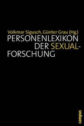 Sigusch / Grau |  Personenlexikon der Sexualforschung | Buch |  Sack Fachmedien