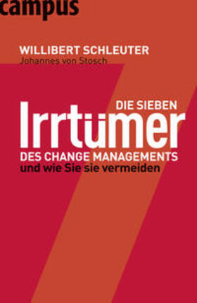 Schleuter / von Stosch |  Die sieben Irrtümer des Change Managements | Buch |  Sack Fachmedien