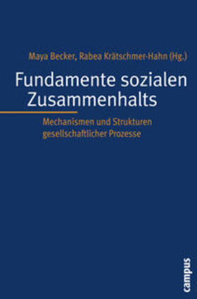 Becker / Krätschmer-Hahn |  Fundamente sozialen Zusammenhalts | Buch |  Sack Fachmedien