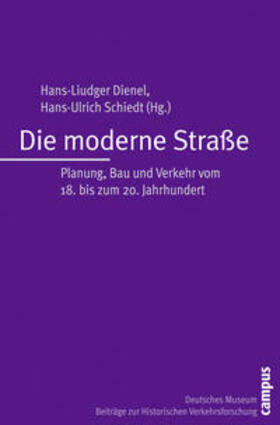 Dienel / Schiedt |  Die moderne Straße | Buch |  Sack Fachmedien