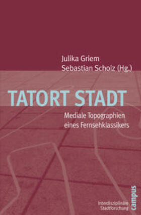 Griem / Scholz |  Tatort Stadt | Buch |  Sack Fachmedien