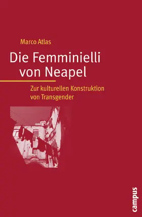 Atlas |  Die Femminielli von Neapel | Buch |  Sack Fachmedien