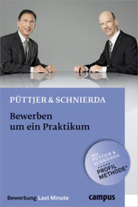 Püttjer / Schnierda |  Bewerben um ein Praktikum | Buch |  Sack Fachmedien