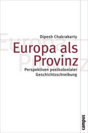 Chakrabarty |  Europa als Provinz | Buch |  Sack Fachmedien