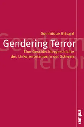 Grisard |  Gendering Terror | Buch |  Sack Fachmedien